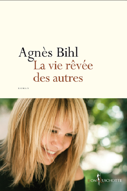 la vie révée des autres